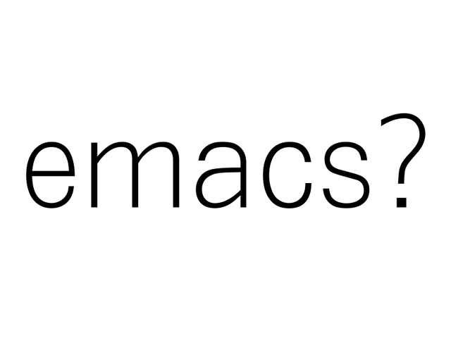  emacs?